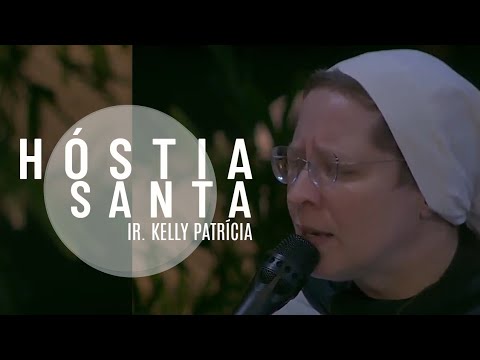 Hóstia Santa video