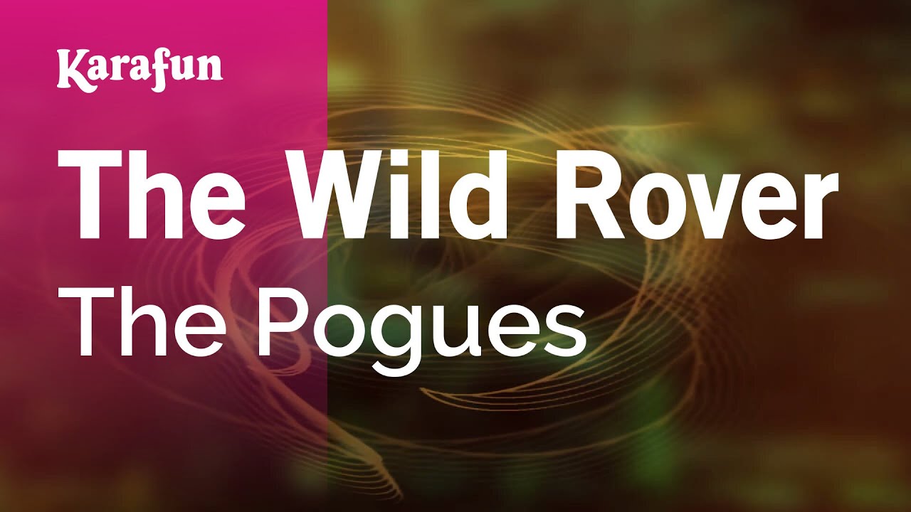 The Wild Rover - The Pogues | Karaoke Version | KaraFun