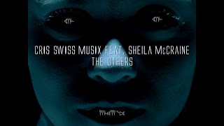 CRIS SWISS MUSIX FEAT. SHEILA McCRAINE - THE OTHERS