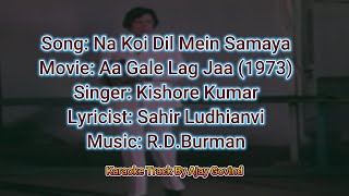 Download lagu Na Koi Dil Mein Samaya - Karaoke - English - By Ajay Govind mp3