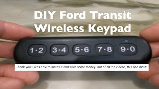 How to Install a Wireless Keypad 2018 Ford Transit step by step DIY How To