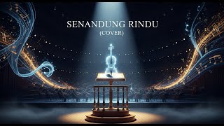 Download lagu Senandung Rindu - Rhoma Irama ft Noer Halimah (Cover) Symphony Orchestra | Lyric Video | DanSyah REX mp3