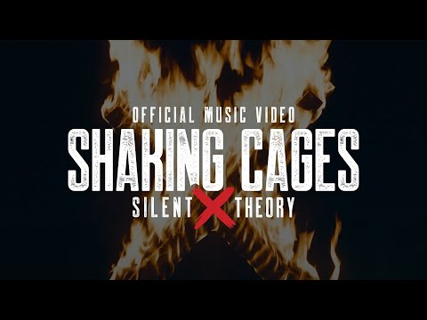 Silent Theory - Shaking Cages [Official Music Video]