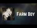 Billy Bragg - Farm Boy (Lyrics)