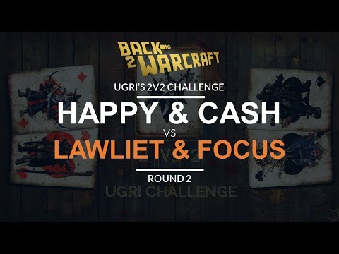 Ugri's 2v2 Challenge - Round 2: [UO] Happy & Cash vs. LawLiet & FoCuS [NO]