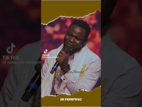 SK FRIMPONG WO NKYEN ARA🔥🙏