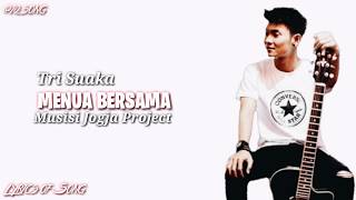 Download lagu Tri Suaka - Menua Bersamamu (Lyrics) | Musisi Jogja Project mp3 Download lagu Tri Suaka - Menua Bersamamu (Lyrics) | Musisi Jogja Project mp3
