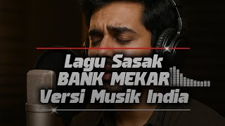 Download lagu Lagu Sasak BANK MEKAR_Versi Musik India |SASAK MUSIC | SASAK INDIA mp3