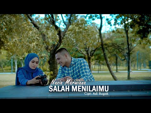 Nazia Marwiana - Salah Menilaimu (Official Music Video)