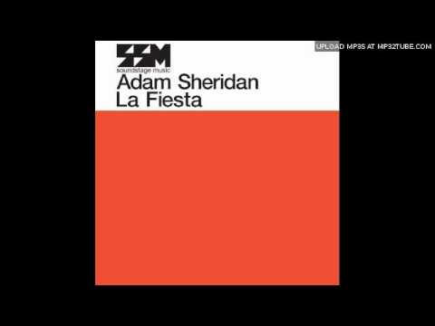 Adam Sheridan - La Fiesta (Original Mix)