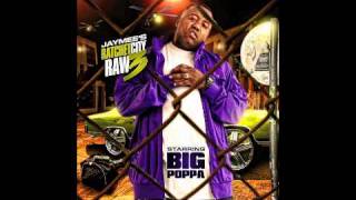 RATCHET CITY RAW 3 BIG POPPA FT. C-LOC