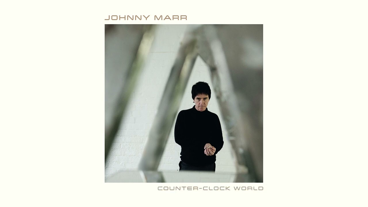 Johnny Marr - Counter Clock World