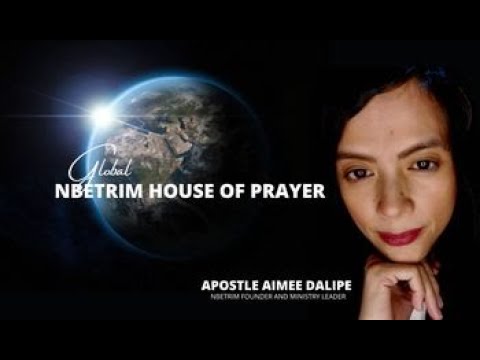 7/23/2022 0522PM NBETRIM GLOBAL HOUSE OF PRAYER 2022 TRUTH, FAITH AND CONSECRATION