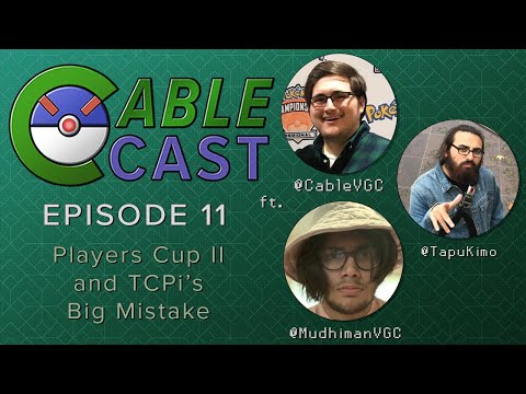CableCast Episode 11 Players Cup II and TPCi's Big Mistake ft. Kimo and Raghav