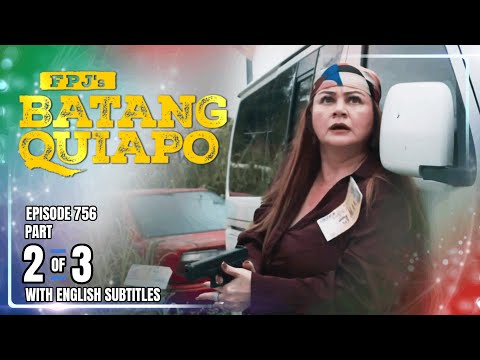 FPJ's Batang Quiapo | Episode 756 (2/3) | January 13, 2026 (w/ English Subtitles)