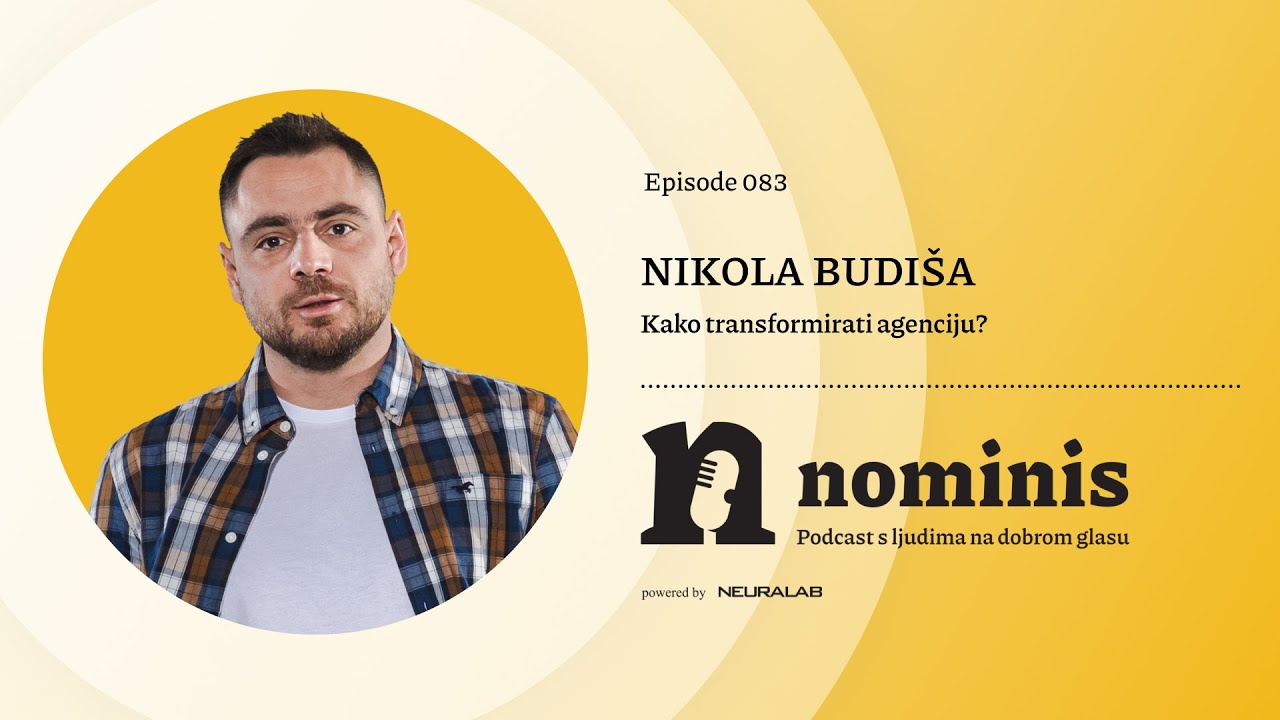 Nominis e83 - Kako transformirati agenciju (powered by Neuralab)
