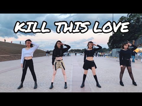 [KPOP IN PUBLIC] BLACKPINK (블랙핑크) - KILL THIS LOVE Dance Cover | Australia | ORBIT