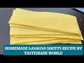 Lasagna sheets recipe without machine | how to make lasagna sheets at home | lasagna sheets recipe