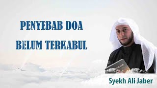 Download lagu TERNYATA INI PENYEBAB DOA BELUM TERKABUL - Amalan Syekh Ali Jaber mp3