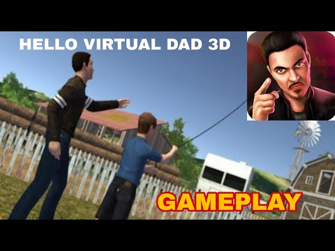 Game Gameplay Android By Scary Dudes [Hello Virtual Dad 3D]