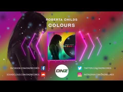 DNZF651 // ROBERTA CHILDS - COLOURS (Official Video DNZ Records)