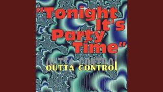Tonight It's Party Time (Euro Mix)