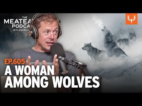 A Woman Among Wolves | The MeatEater Podcast