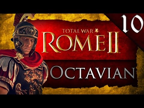 TOTAL WAR: ROME II: IMPERATOR AUGUSTUS DEI: OCTAVIAN CAMPAIGN EP. 10 - 11,000 MEN BATTLE!