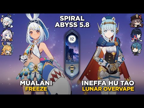 C0 Mualani Freeze & C0 Ineffa C0 Hu Tao Lunar Overvape | Spiral Abyss 5.8 | Genshin Impact 5.8
