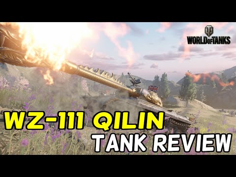 The WZ-111 Qilin Is Finally Here! (Tank Review) || World of Tanks
