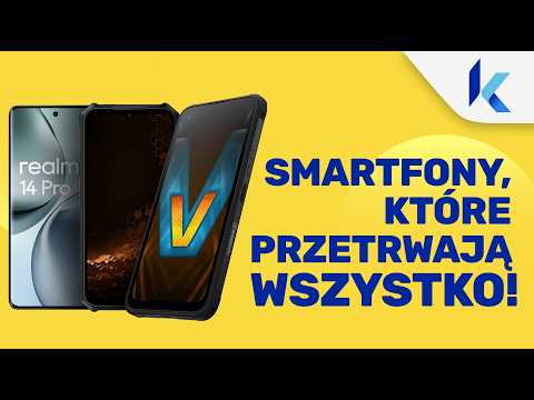 Pancerne smartfony w roku 2025! 🔨