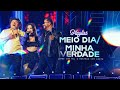 Meio Dia Minha Verdade Limão Com Mel E Mastruz Com Leite Limão Com Mel Playlist 2
