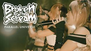 Parallel Universe - Broken By The Scream