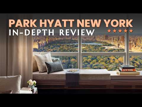 Inside the Park Hyatt New York City Hotel Review (2024) | An In-Depth Look