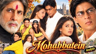Download lagu Mohabbatein Full Movie | Amitabh Bachchan | Shah Rukh Khan | Aishwarya Rai | Review And Analysis  mp3