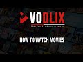 How To Watch Movies - Vodlix