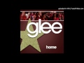 Home (Glee Cast Version) 