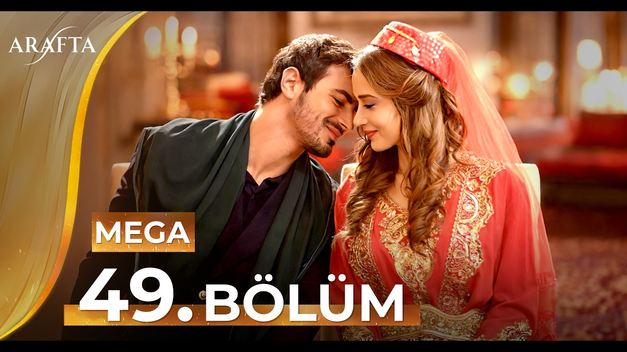 Arafta Episode 49 | Mega Episode | Full Episode | turkish series english subtitles @araftadizisi