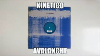 Kinetico - Avalanche