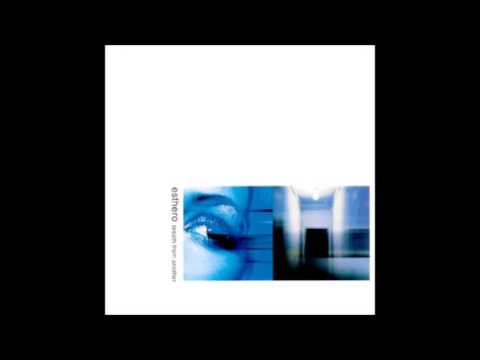 Esthero - Heaven Sent