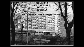 Maulheld, KaiTakeCare, Mythos und Dj Skala - Wo chillt Hugh Heffner??? (2004)