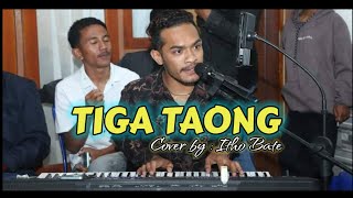 Download lagu TIGA TAONG || Parthenos (Cover by : Itho Bate) mp3