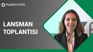 Yıldız Entegre - Lansman Toplantısı