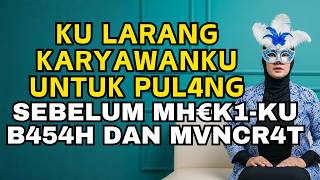 Download lagu I ALWAYS FORBID EMPLOYEES FROM GOING HOME BEFORE... mp3