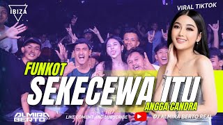 Download lagu FUNKOT - SEKECEWA ITU [ANGGA CANDRA] VIRAL TIKTOK LIVE AT IBIZA EVENT CHARLIE 2024 | DJ ALMIRA BERTO mp3