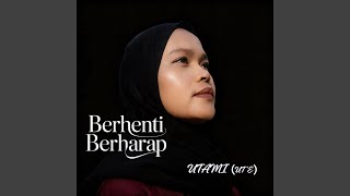 Download lagu Berhenti Berharap mp3