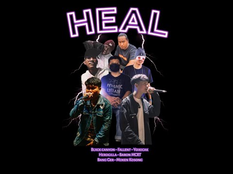 WSWB Project - Heal (Blxck Canyon - Fallent - Baron - Yoiki Cak - Bangger - Herogilla - Mokenkosong)