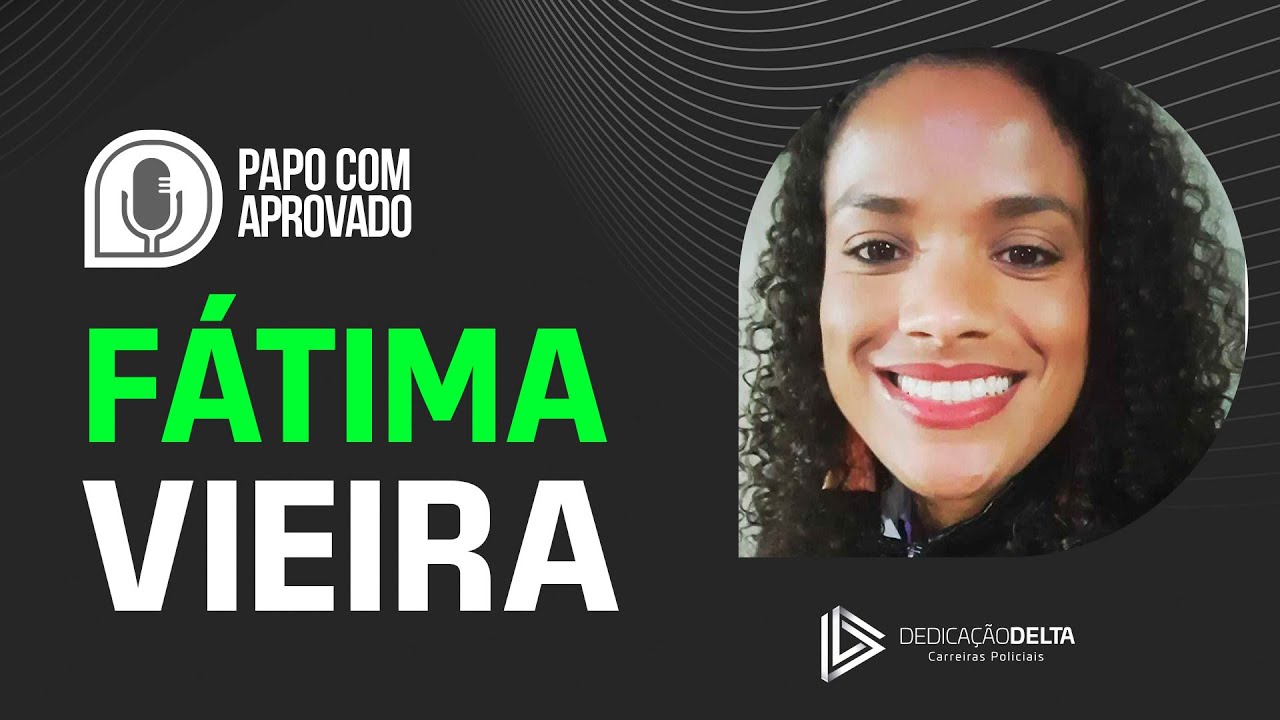 Episódio 1 - Fátima Vieira