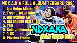 Download lagu Lagu Viral NDX AKA Terbaik Full Album 2025 - Apa Kabar Mantan mp3