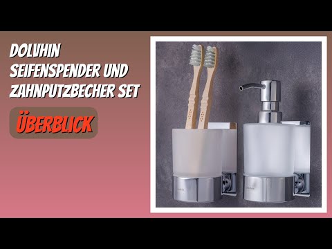 BEWERTUNG (2026): Dolvhin Seifenspender und Zahnputzbecher Set. Infos